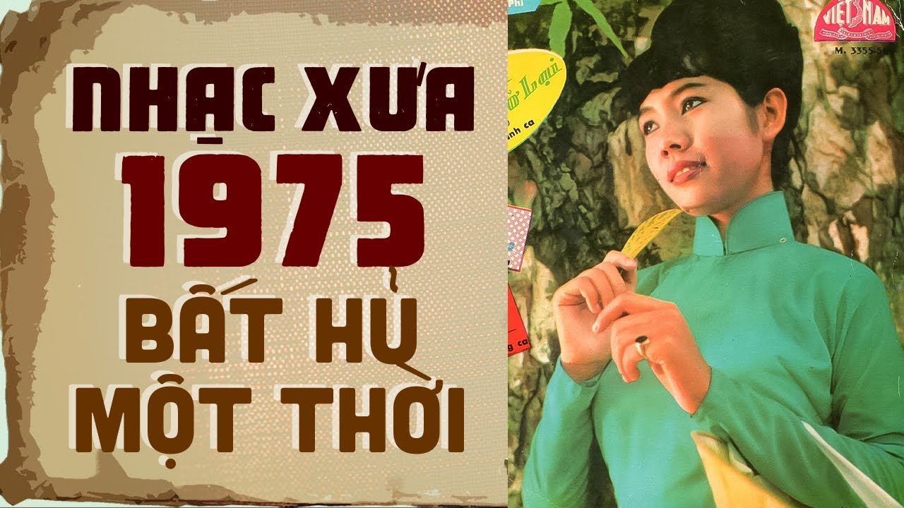 LK Nhạc Vàng Xưa 1975 Bất Hủ Một Thời Mới Nhất - Nhạc Vàng Xưa Tuyển Chọn KHÔNG QUẢNG CÁO