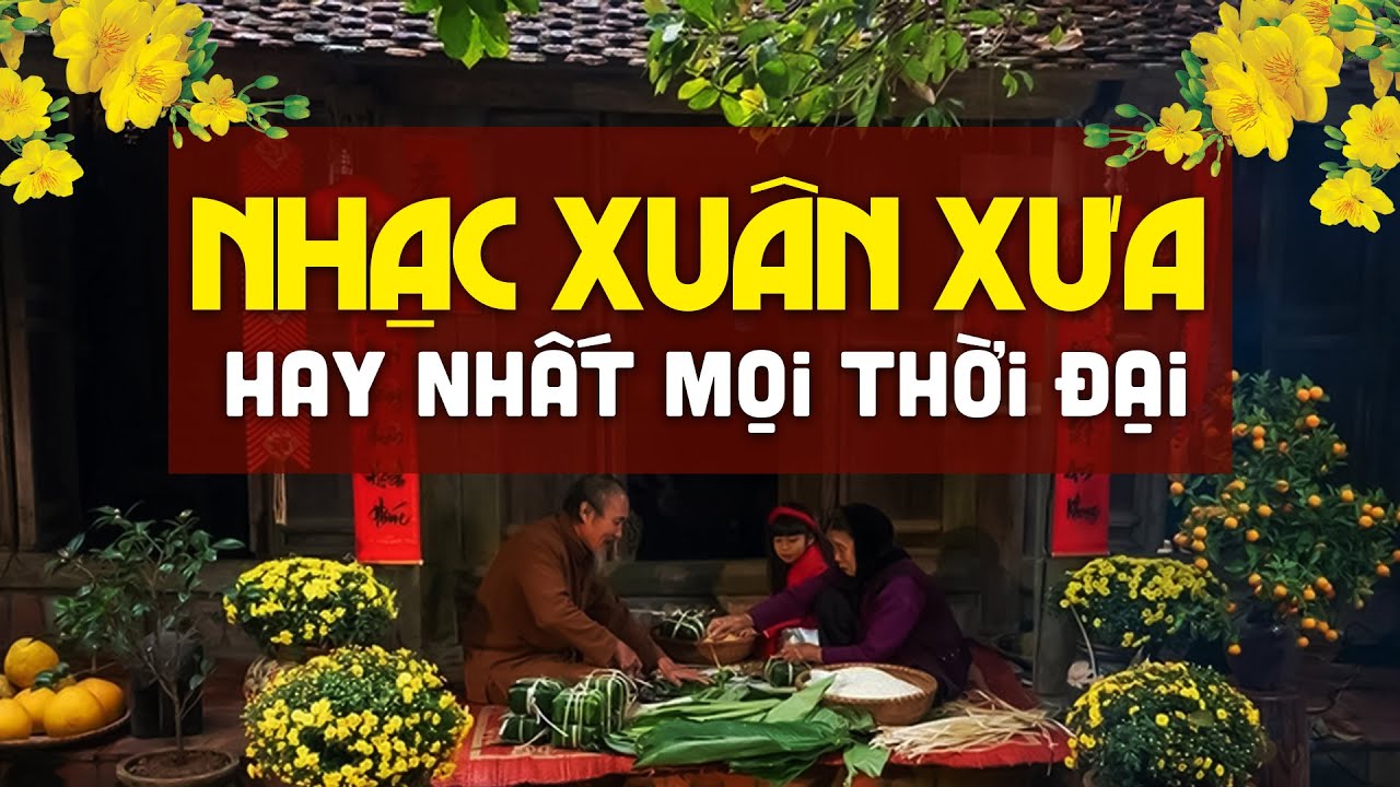 LIÊN KHÚC NHẠC XUÂN XƯA Hay Nhất Mọi Thời Đại | Nhạc Xuân Hải Ngoại Xưa NHIỀU DANH CA HỘI TỤ