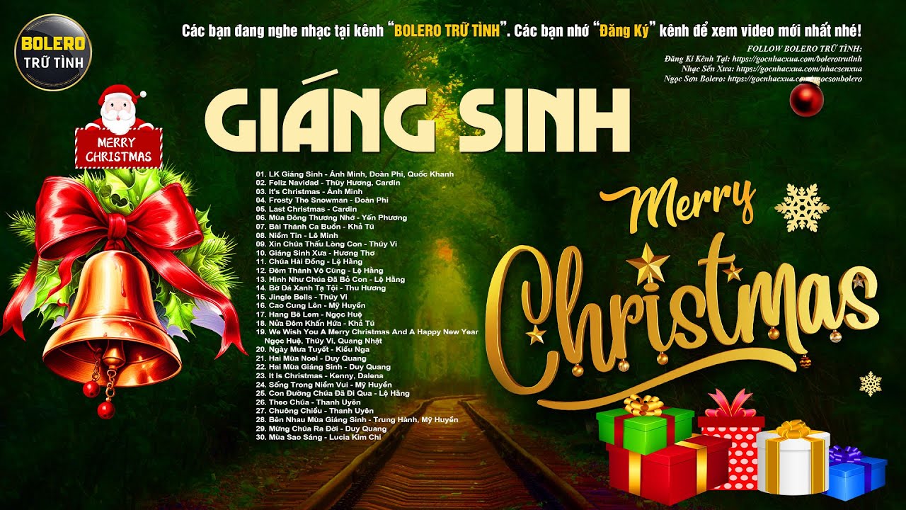 LK Giáng Sinh, Feliz Navidad, It's Christmas - NOEL, GIÁNG SINH TƯNG BỪNG VỀ KHẮP NƠI NƠI