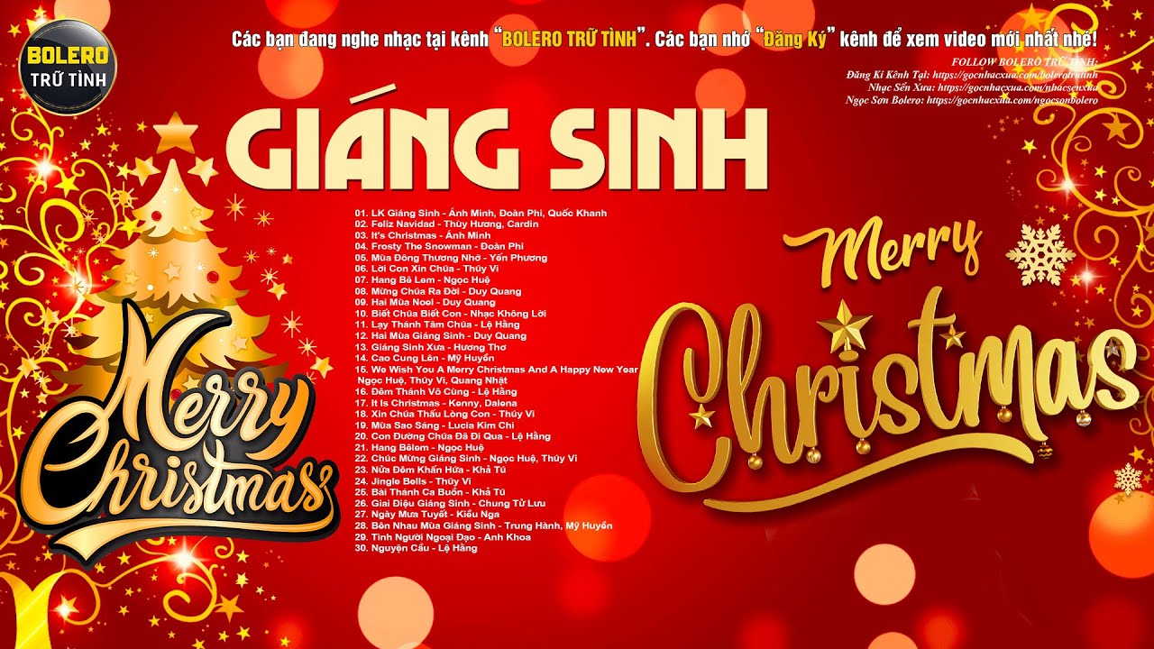 LK Giáng Sinh, Feliz Navidad, It's Christmas - NOEL, GIÁNG SINH TƯNG BỪNG VỀ KHẮP NƠI NƠI