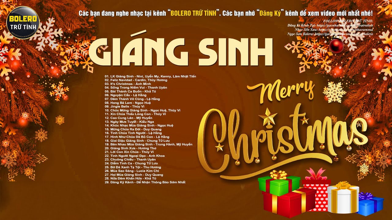 LK GIÁNG SINH, FELIZ NAVIDAD, IT'S CHRISTMAS - TOP NHẠC NOEL, GIÁNG SINH HAY NHẤT