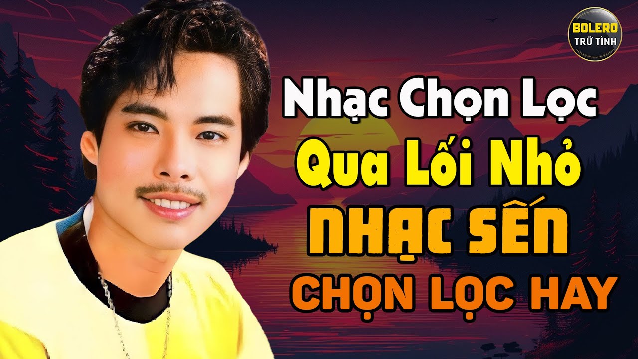 NGỌC SƠN - LK QUA LỐI NHỎ, GIẬN HỜN 2, TRỌN ĐỜI THƯƠNG NHỚ...