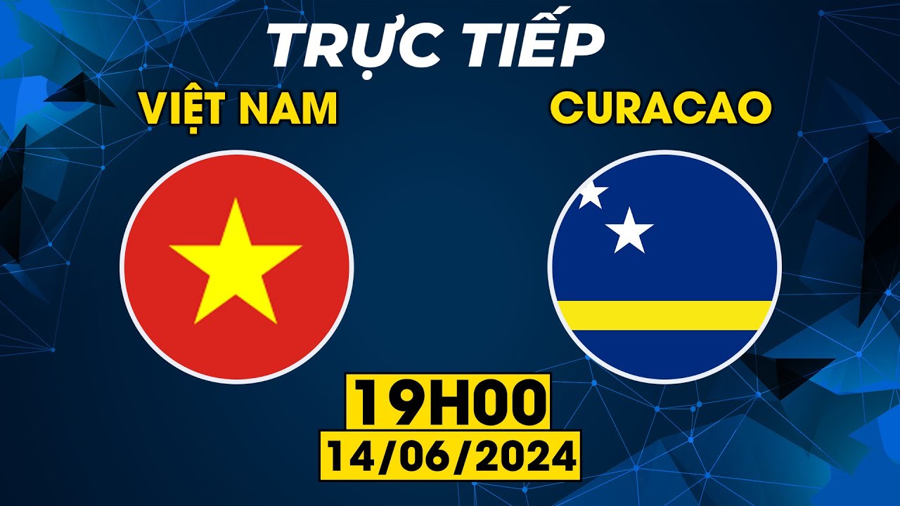 🔴 Việt Nam - Curacao | Chỉ một chút nữa thôi các Chiến binh Sao Vàng sẽ làm nên kì tích