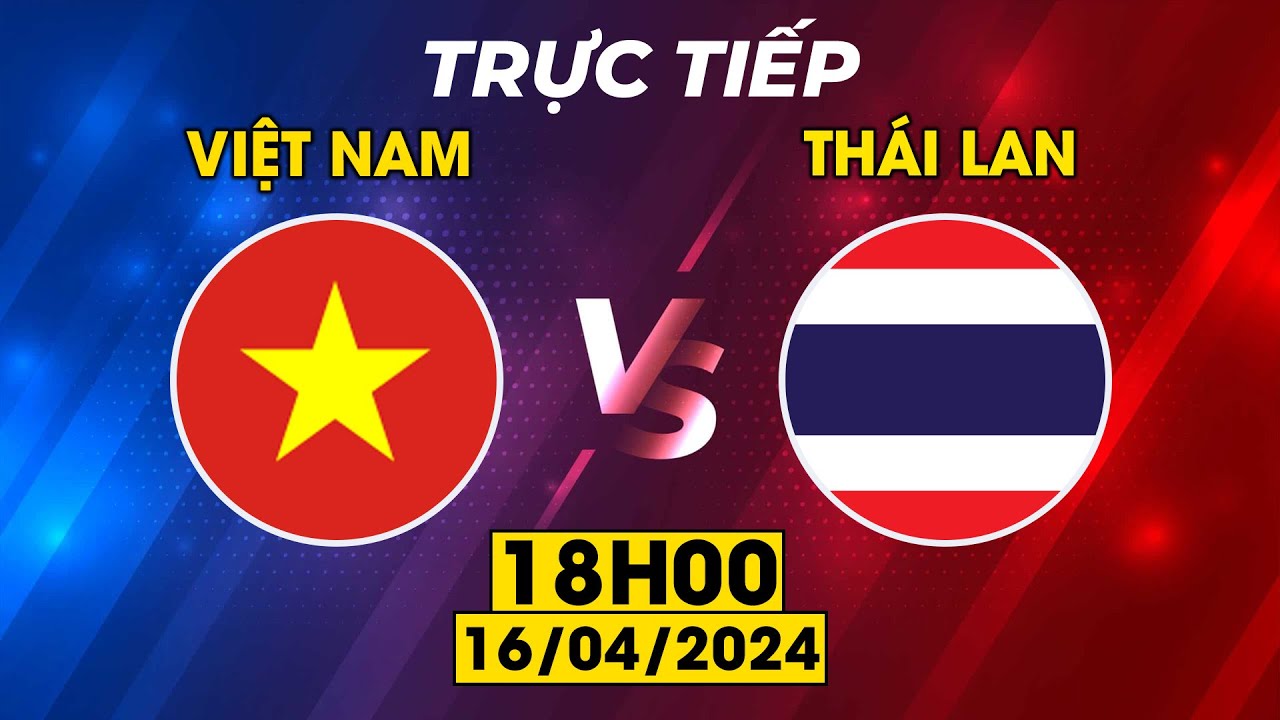 Việt Nam - Thái Lan | Bất lực trước Việt Nam, Voi Chiến đổ bể kế hoạch nốc ao đối thủ trên sân khách