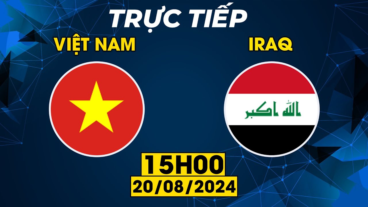 🔴TRỰC TIẾP | VIỆT NAM - IRAQ | QUYẾT TÂM CHIẾN THẮNG ĐỘI BÓNG TÂY Á