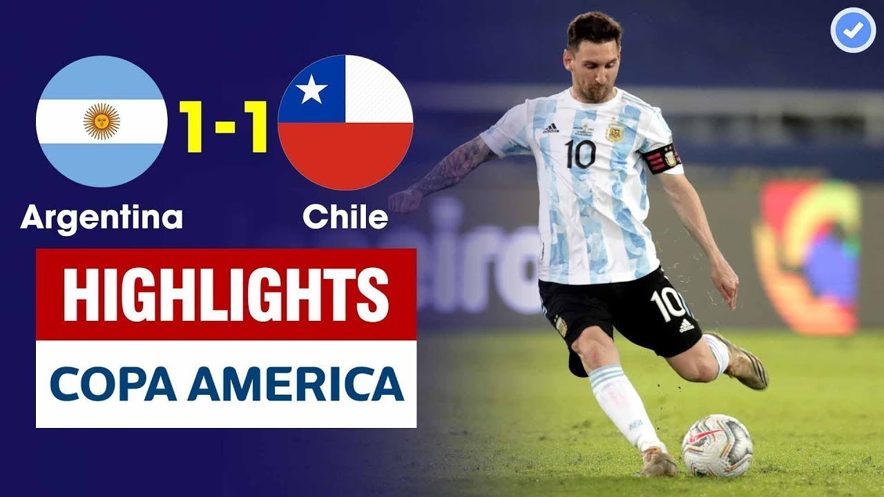 Highlights Argentina vs Chile | Messi lập siêu phẩm sút phạt tuyệt đẹp - Gánh đồng đội còng lưng