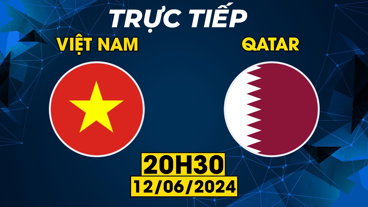 🔴Trực Tiếp | Việt Nam - Qatar | CUỘC CHIẾN CĂNG NÃO NHẤT LỊCH SỬ