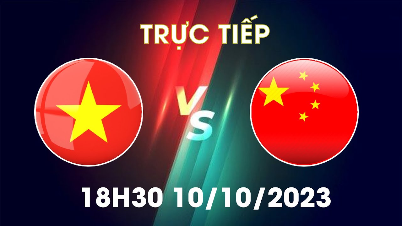 🔴VIỆT NAM - TRUNG QUỐC | QUYẾT TÂM XỬ ĐẸP ĐỐI THỦ