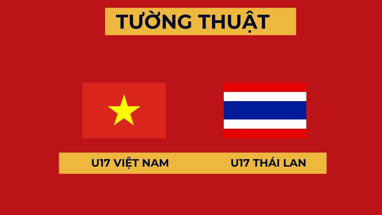 U17 Việt Nam Khiến U17 Thái Lan Ôm Mặt Khóc Khi Liên Tiếp Xé Lưới