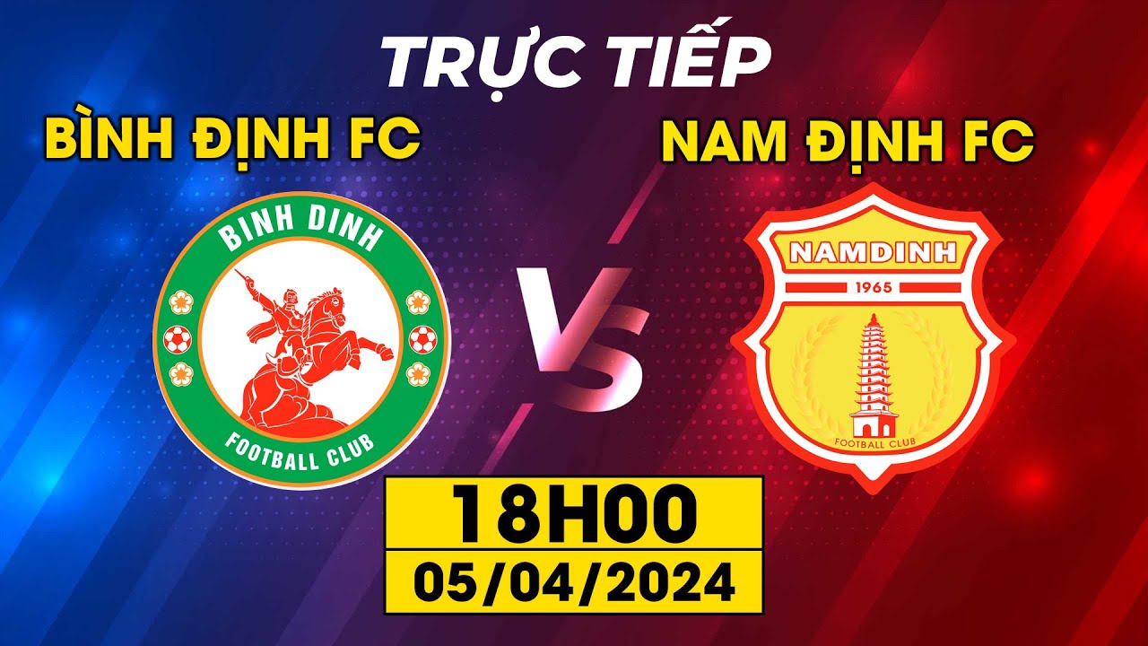 TRỰC TIẾP | BÌNH ĐỊNH FC - NAM ĐỊNH FC | ĐỘI BÓNG ĐẤT VÕ HÓA GIẢI ĐỘI ĐẦU BẢNG