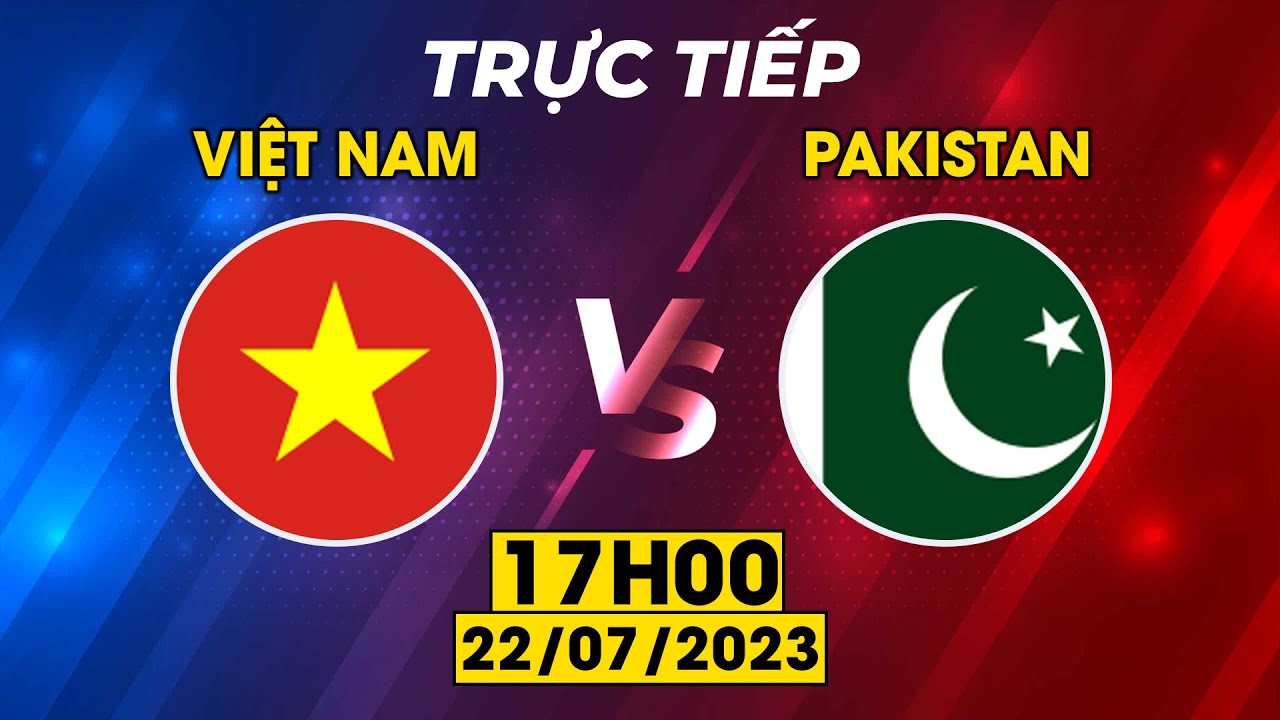 🟣VIỆT NAM - PAKISTAN | KHI VIỆT NAM KHIÊU CHIẾN ĐỘI BÓNG KHỦNG