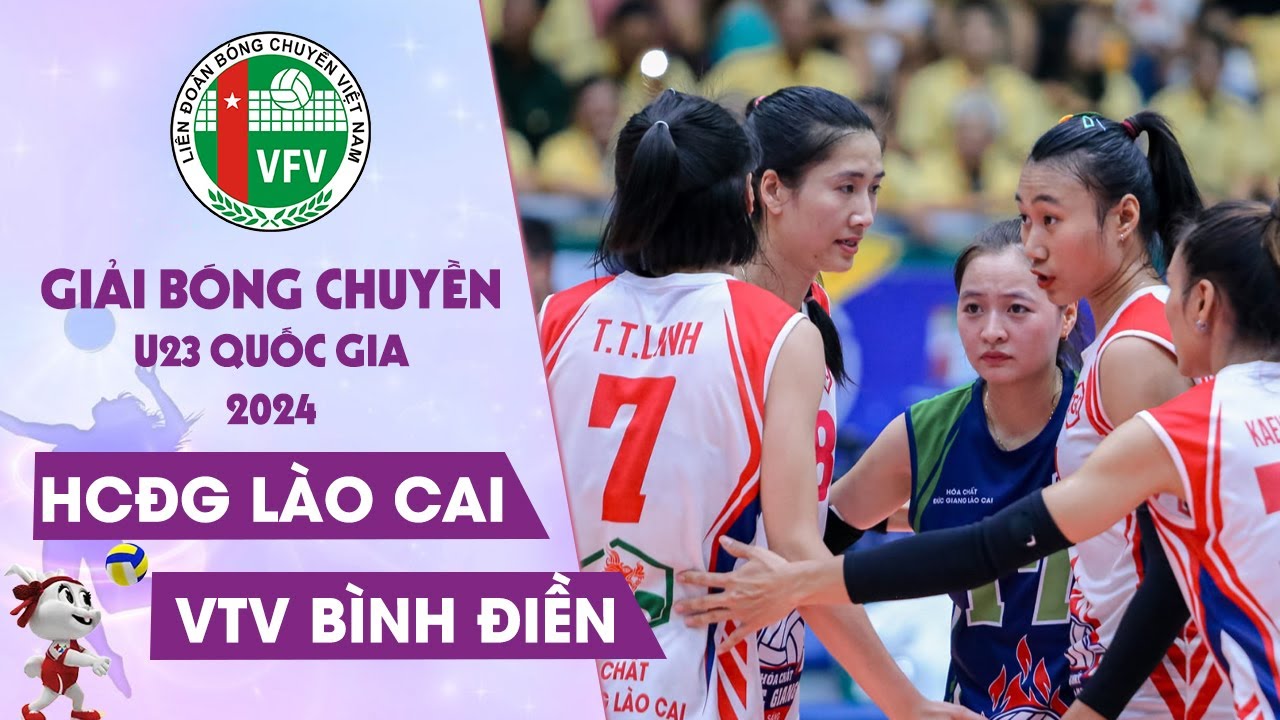 Full HD | HCĐG LÀO CAI vs VTV BÌNH ĐIỀN LONG AN | Giải Vô Địch Bóng Chuyền U23 Quốc Gia Năm 2024