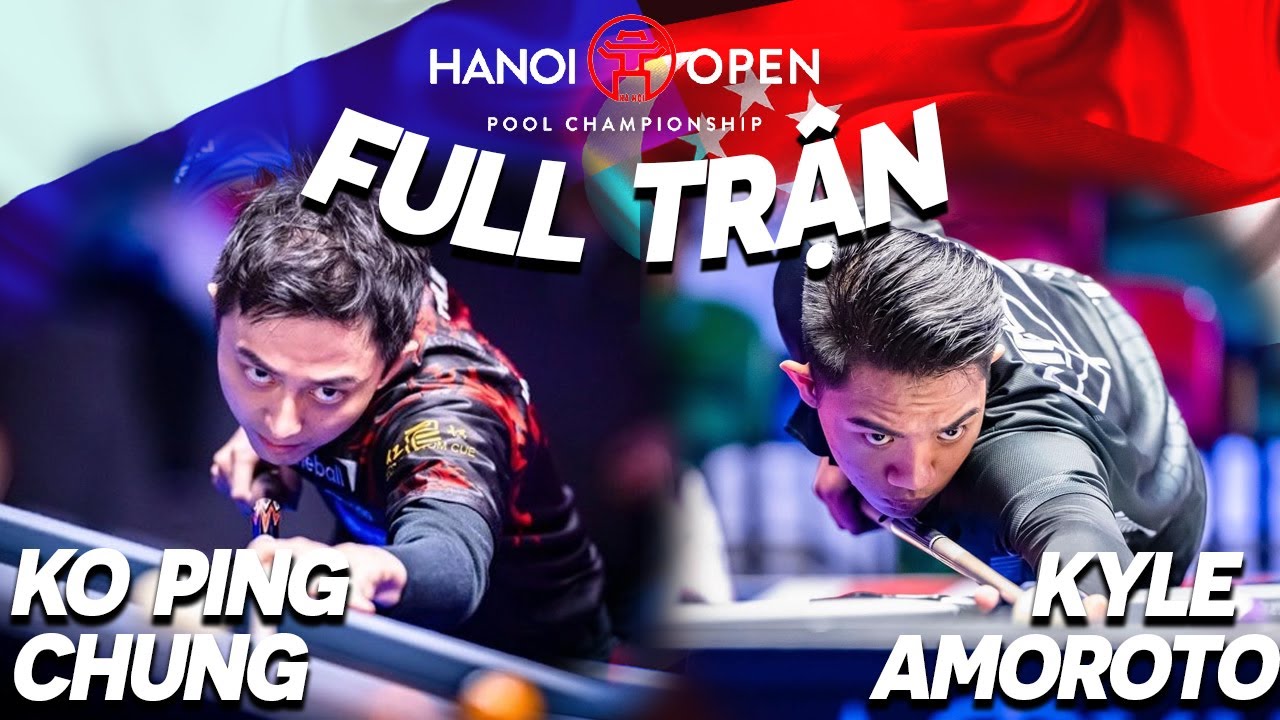 🔴Full HD | KO PING CHUNG vs KYLE AMOROTO | Hanoi Open Pool Championship 2023