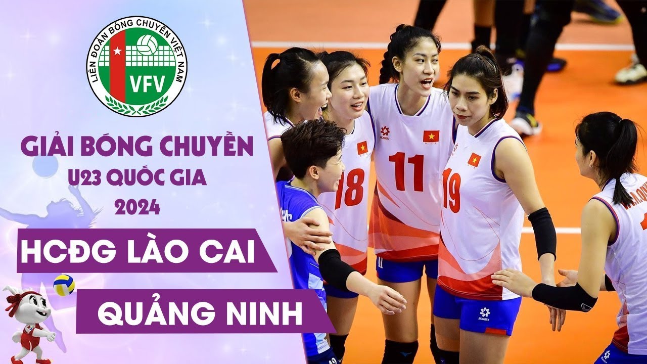 Full HD | HCĐG LÀO CAI vs QUẢNG NINH | TỨ KẾT 1 Giải Vô Địch Bóng Chuyền U23 Quốc Gia Năm 2024