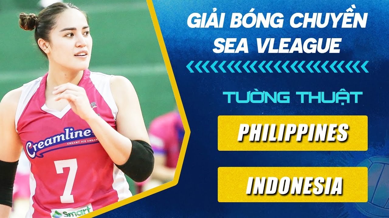 Tường Thuật | PHILIPPINES vs INDONESIA | Bóng Chuyền Nữ SEA VLeague 2023