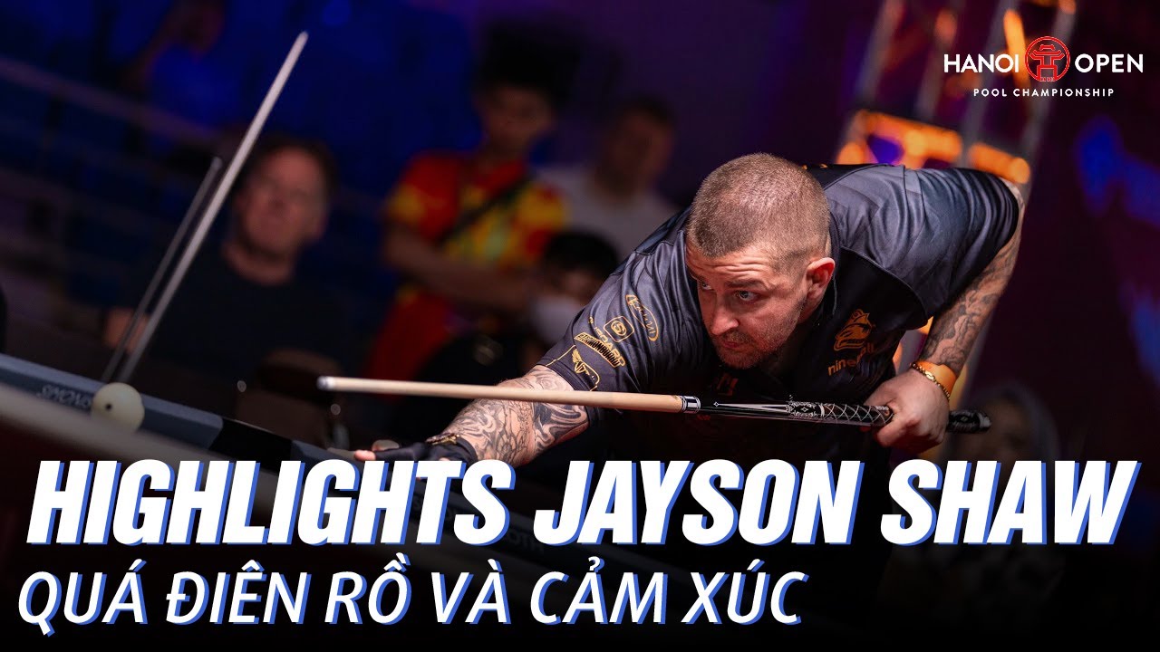 Highlights CHUNG KẾT Hanoi Open của Jayson: Eagle Eye Quá Điên Rồ và Cảm Xúc