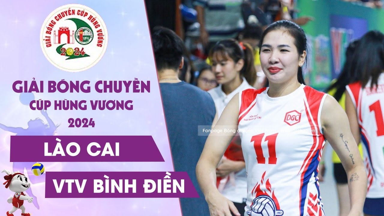 🔴Trực Tiếp | HCĐG Lào Cai vs VTV Bình Điền Long An | Bán Kết Bóng Chuyền Nữ Cúp HÙNG VƯƠNG 2024