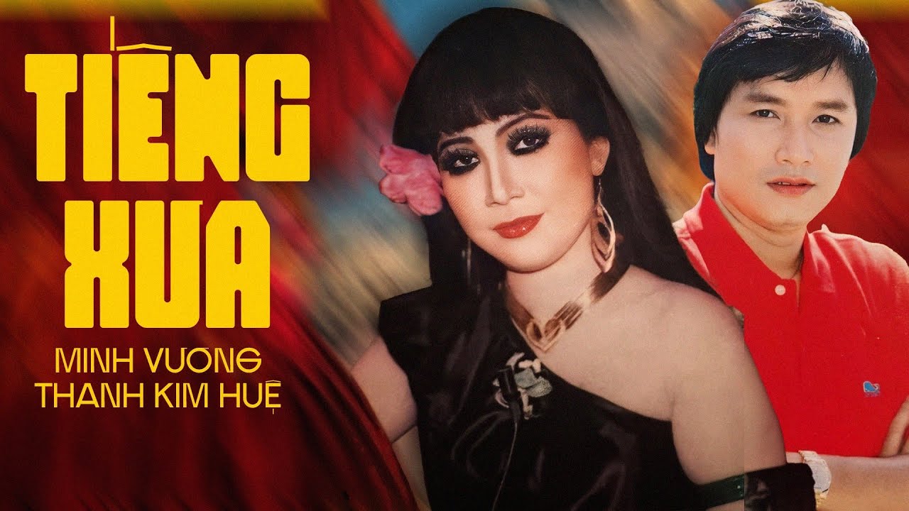 Tân cổ xưa - Tiếng Xưa | NSND Thanh Kim Huệ - NSND Minh Vương