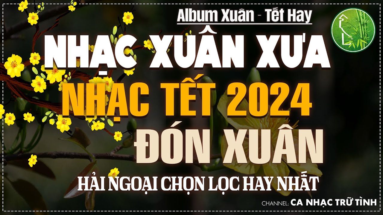 NHẠC XUÂN XƯA HẢI NGOẠI - Nhạc Xuân Xưa Bất Hủ | Nhạc Xuân Hải Ngoại Xưa Nhiều Danh Ca