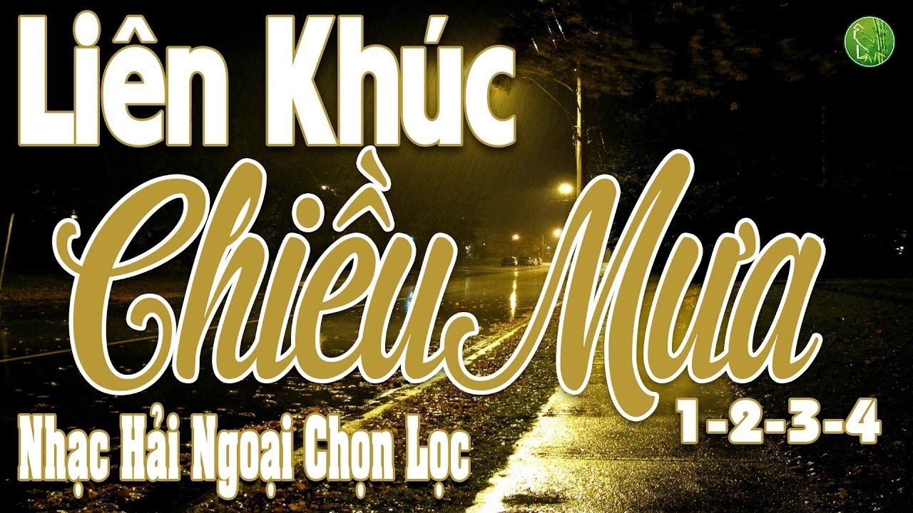 Liên Khúc Chiều Mưa 1234 Cực Hay, Chấn Động Hàng Triệu Con Tim - Như Quỳnh, Mạnh Đình, Trường Vũ