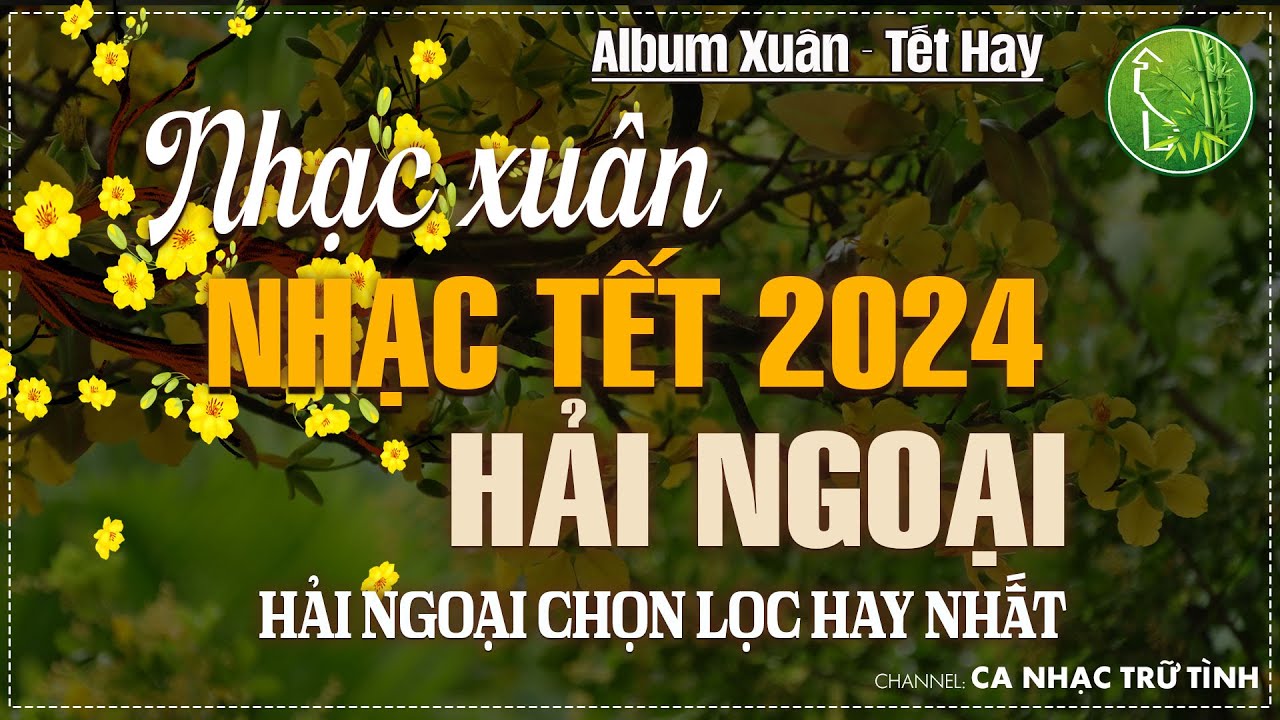 NHẠC XUÂN XƯA HẢI NGOẠI - Nhạc Xuân Xưa Bất Hủ | Nhạc Xuân Hải Ngoại Xưa Nhiều Danh Ca