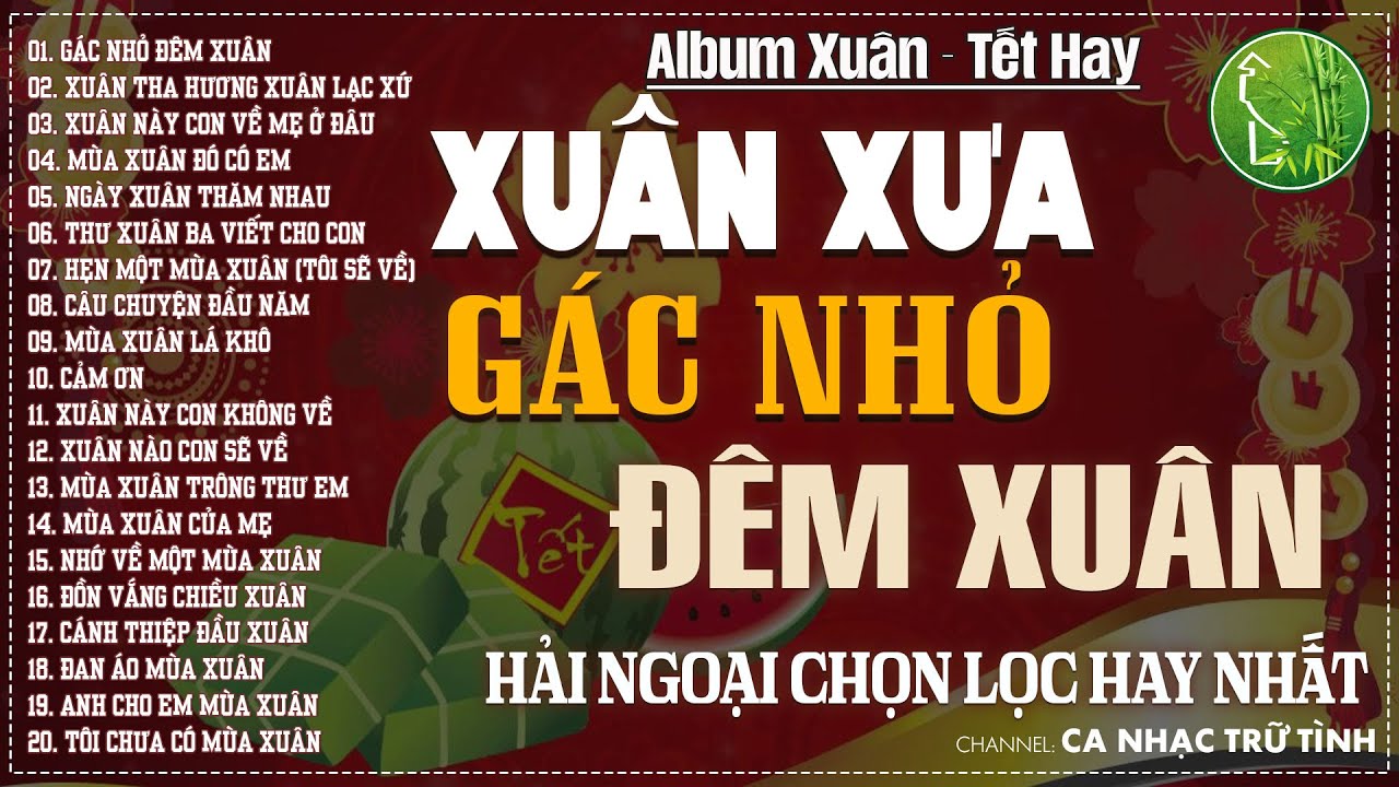 NHẠC XUÂN XƯA HẢI NGOẠI - Nhạc Xuân Xưa Bất Hủ | Nhạc Xuân Hải Ngoại Xưa Nhiều Danh Ca