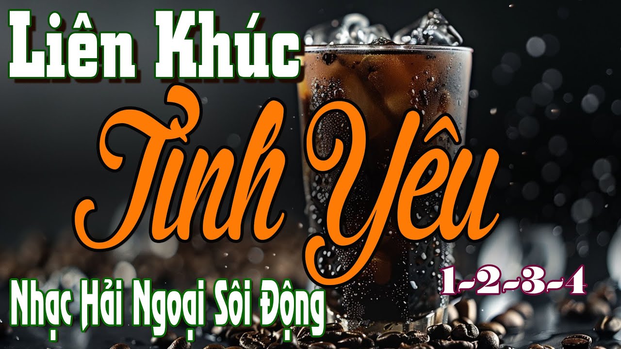 Liên Khúc Tình Yêu 1 2 3 4 | Ngọc Lan Trung Hành Kiều Nga - LK Nhạc Hải Ngoại Sôi Động Gây Nghiện