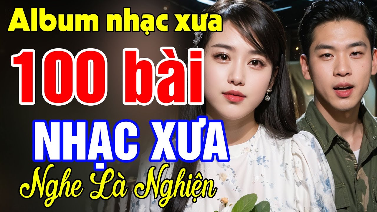 100 Bài Nhạc Xưa 1975 | Nhạc Vàng Hải Ngoại Xưa Bất Hủ Còn Mãi Theo Thời Gian | Ca Nhạc Trữ Tình