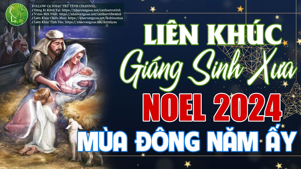 🌲Liên Khúc Nhạc Giáng Sinh Xưa, Nhạc Noel Hay Nhất 2024 | Nhạc Noel Hải Ngoại Bất Hủ Kinh Điển 2023