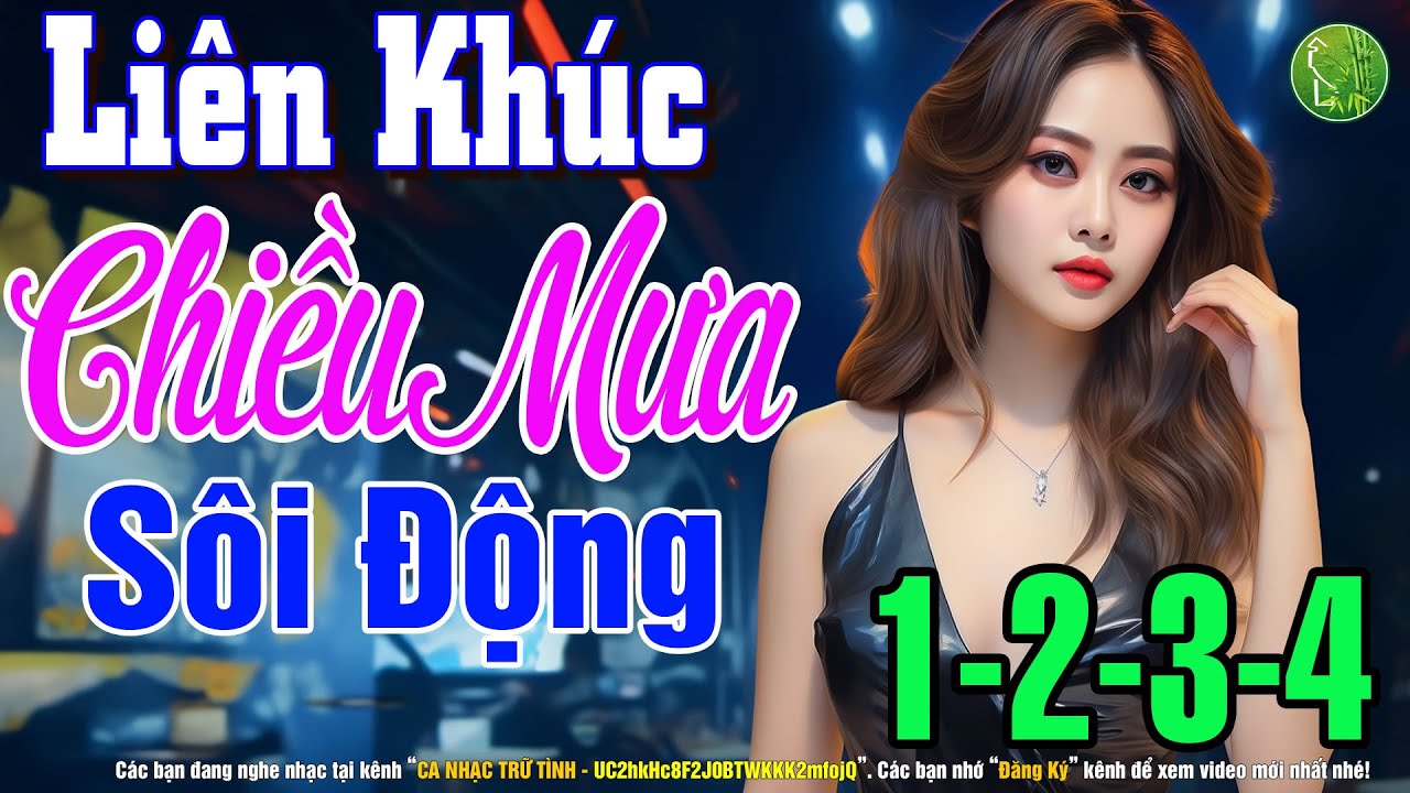 Liên Khúc Chiều Mưa 1234 Cực Hay - Lk Nhạc Bolero Hải Ngoại Sôi Động Gây Nghiện Cả Thế Giới