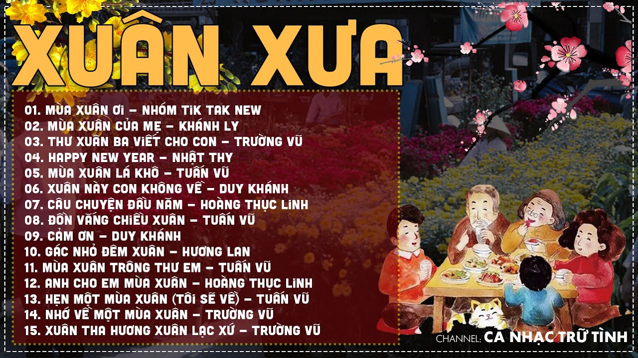 NHẠC XUÂN XƯA BẤT HỦ - NHẠC TẾT XƯA HẢI NGOẠI HAY NHẤT - MÙA XUÂN ƠI, MÙA XUÂN CỦA MẸ