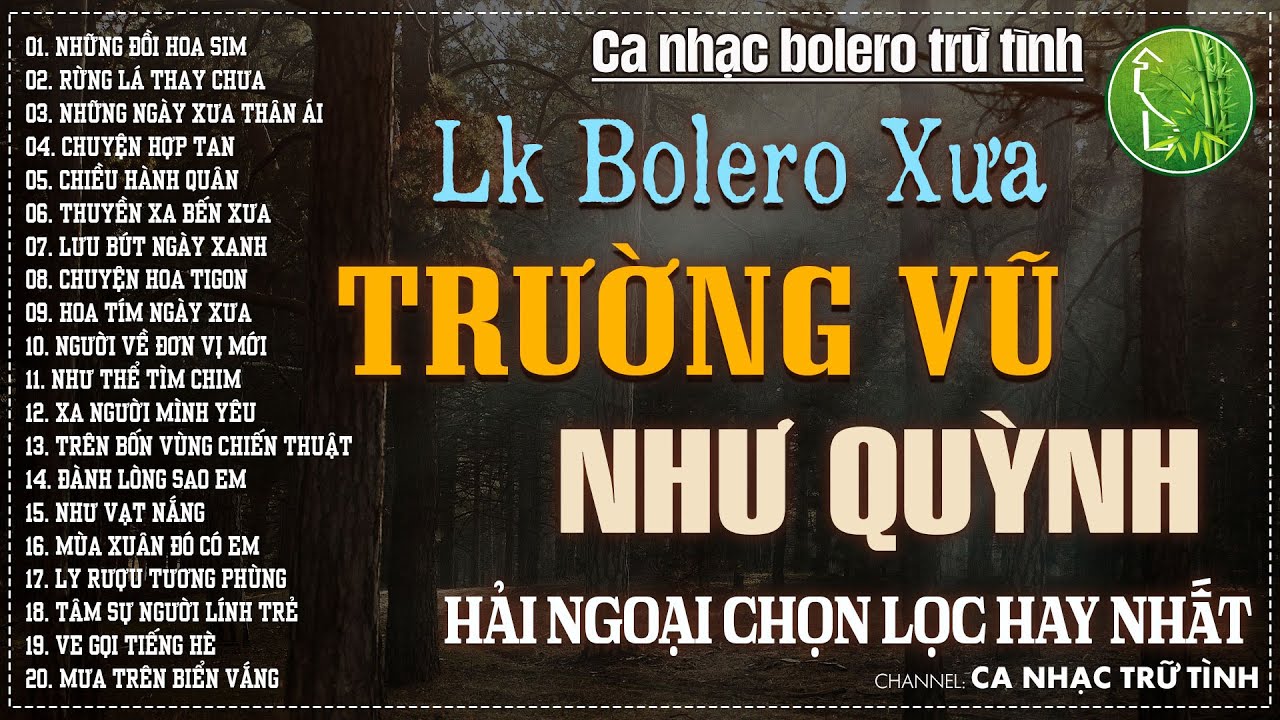 Như Quỳnh Trường Vũ | Tuyển Tập Những Ca Khúc Trữ Tình Bolero Như Quỳnh Trường Vũ Ngọt Ngào Mê Say