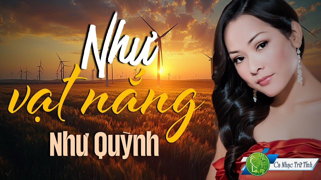 NHƯ VẠT NẮNG - Tiếng Hát NHƯ QUỲNH | Nhạc Vàng Bolero Xưa Hay Nhất