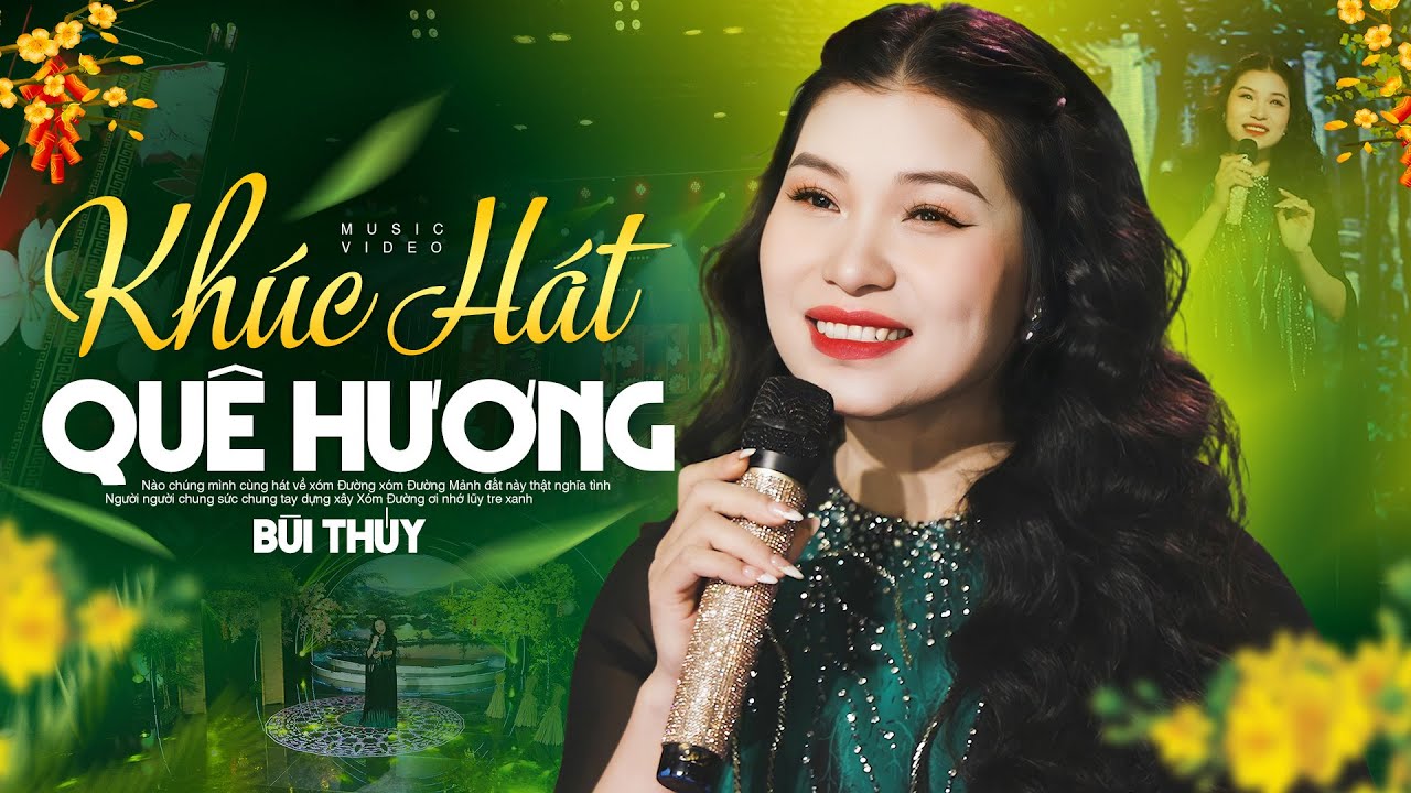 Khúc Hát Quê Hương - Bùi Thúy, Thổn Thức Con Tim Khi Nghe Bài Hát Này, MV 4K