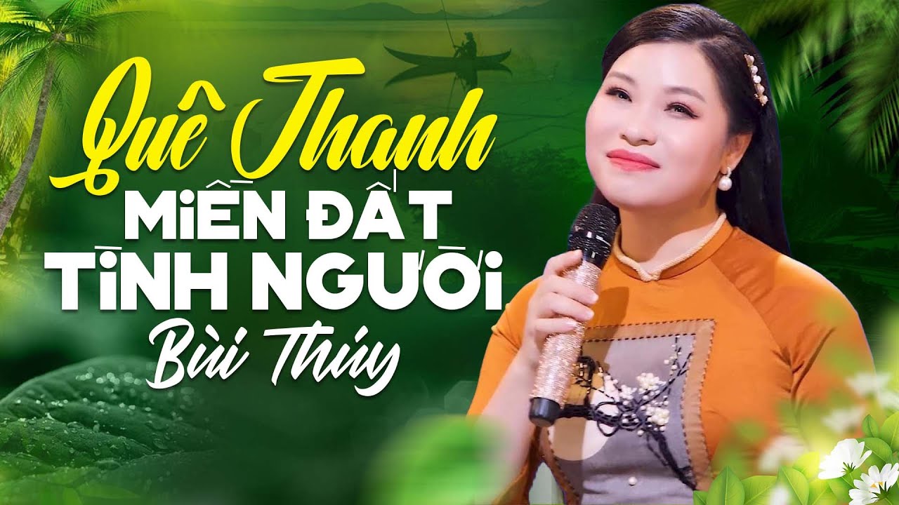 Quê Thanh Miền Đất Tình Người - Bùi Thúy, Ca sĩ cất tiếng hát khán giả vỗ tay không ngớt