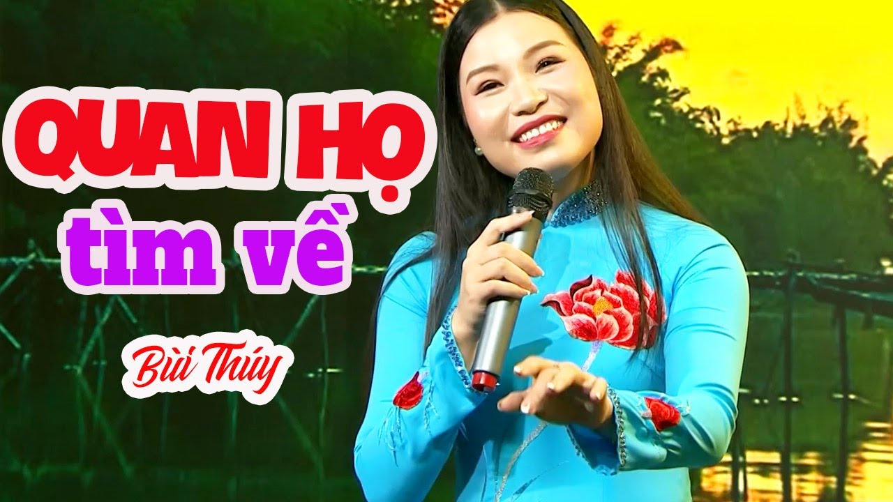 Quan Họ Tìm Về - Bùi Thúy | Ngọt ngào câu hát quê hương