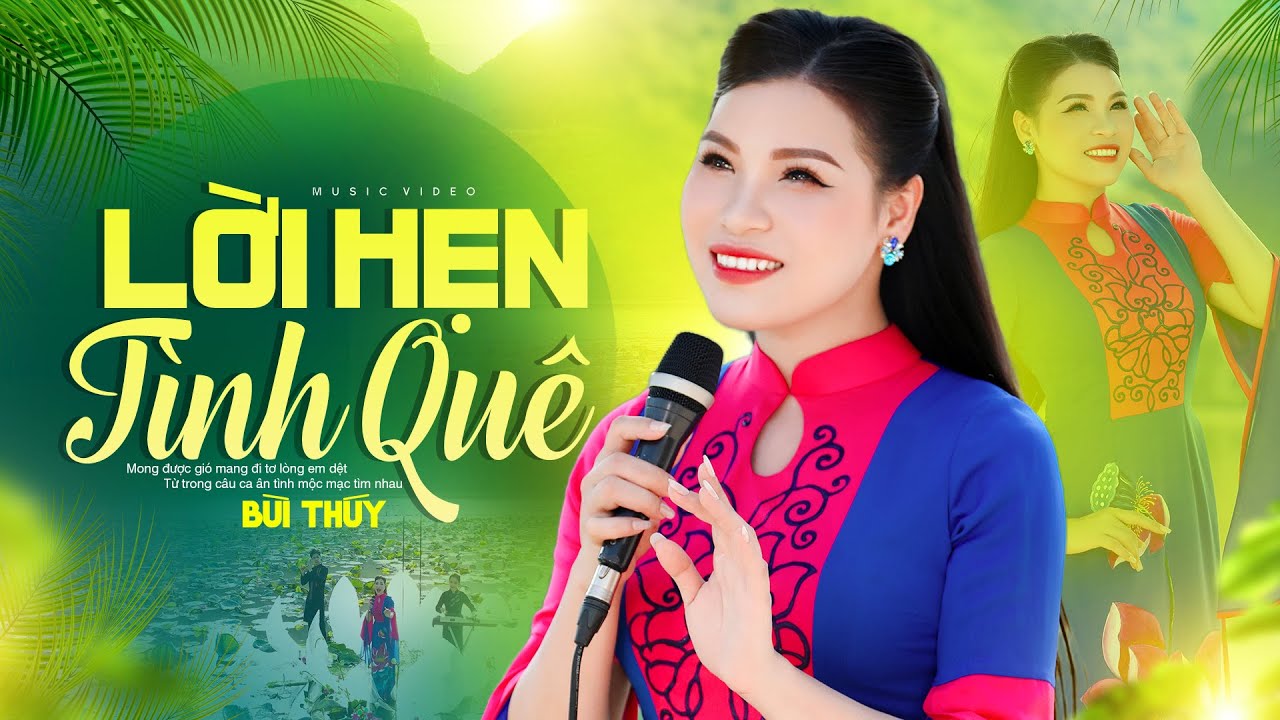 Lời Hẹn Tình Quê - Bùi Thúy, Ca Khúc Trữ Tình SAY ĐẮM Người Nghe, MV 4K