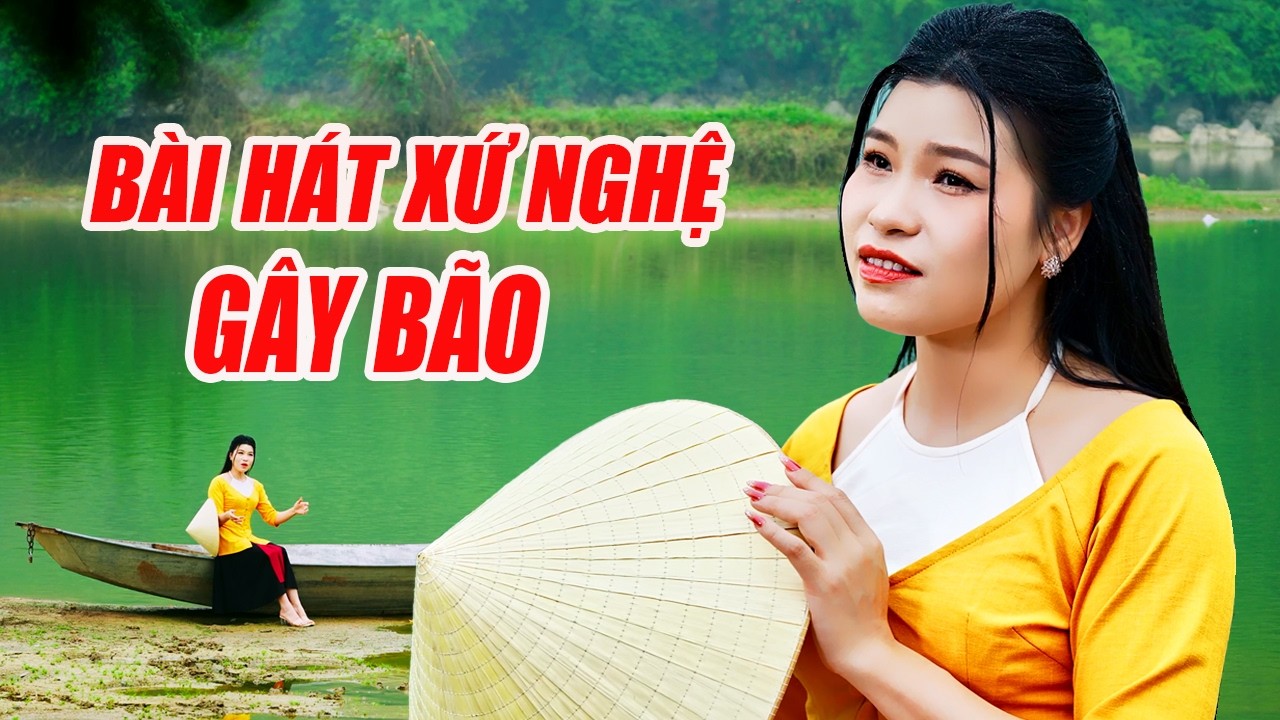 Man Mác Chiều Buông Lơi Dòng Sông Lam Xanh Vời Vợi - Bài Hát Xứ Nghệ Gây Bão, Cáp Anh Tài, A Páo