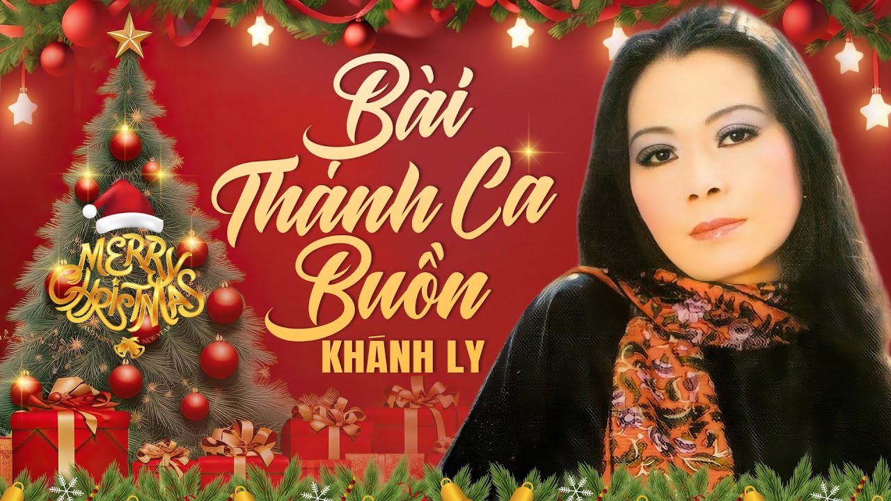 Liên Khúc GIÁNG SINH XƯA - BÀI THÁNH CA BUỒN - Nhạc Noel Khánh Ly Chọn Lọc KHÔNG QUẢNG CÁO