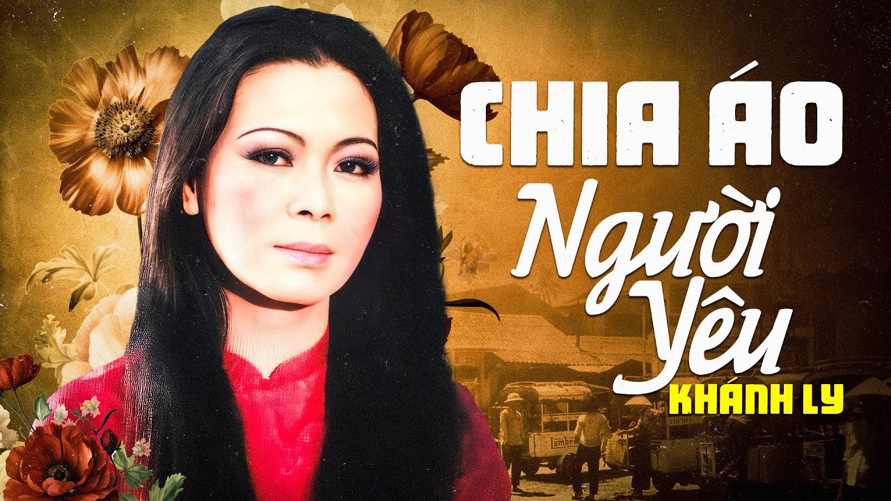 CHIA ÁO NGƯỜI YÊU (Sáng tác: Phan Ni Tấn) - KHÁNH LY | OFFICIAL