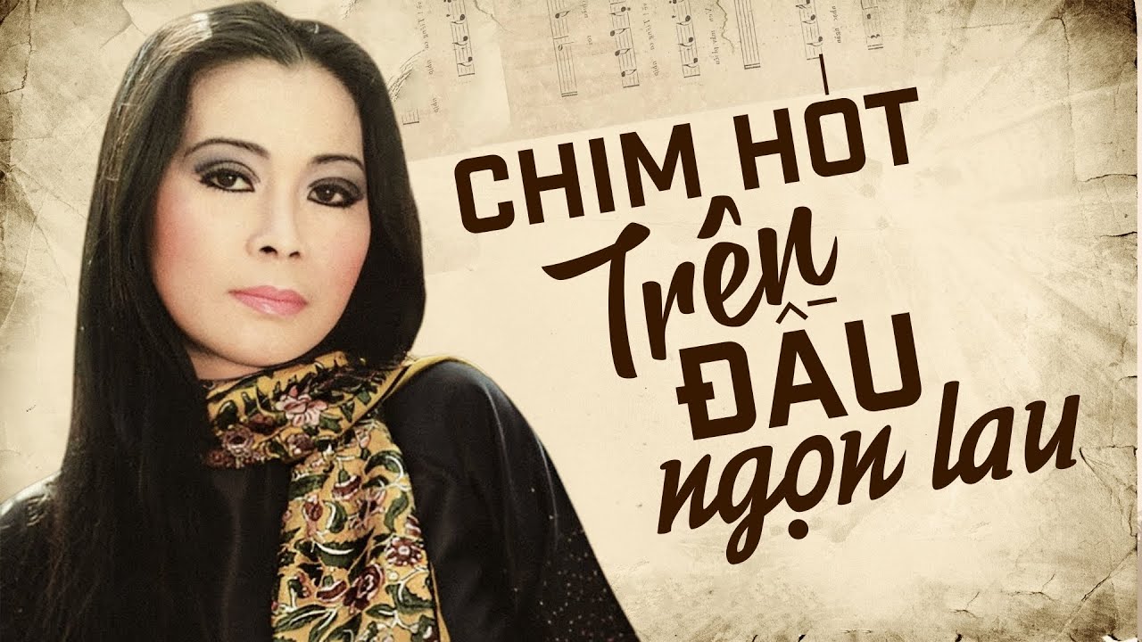 CHIM HÓT TRÊN ĐẦU NGỌN LAU (Thơ Cẩm Vân, Nhạc: Trần Duy Đức) - KHÁNH LY | OFFICIAL