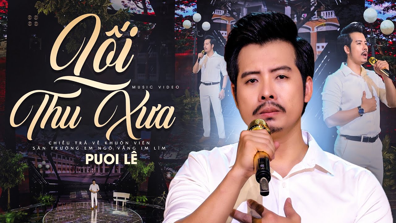 Lối Thu Xưa - Puol Lê | Chiều trả về khuôn viên, sân trường em ngõ vắng im lìm