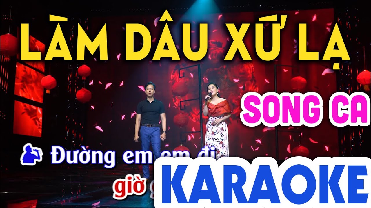 LÀM DÂU XỨ LẠ KARAOKE Song Ca -  Puol Lê & Hồng Quyên | Beat Chuẩn Hay Nhất Dễ Hát