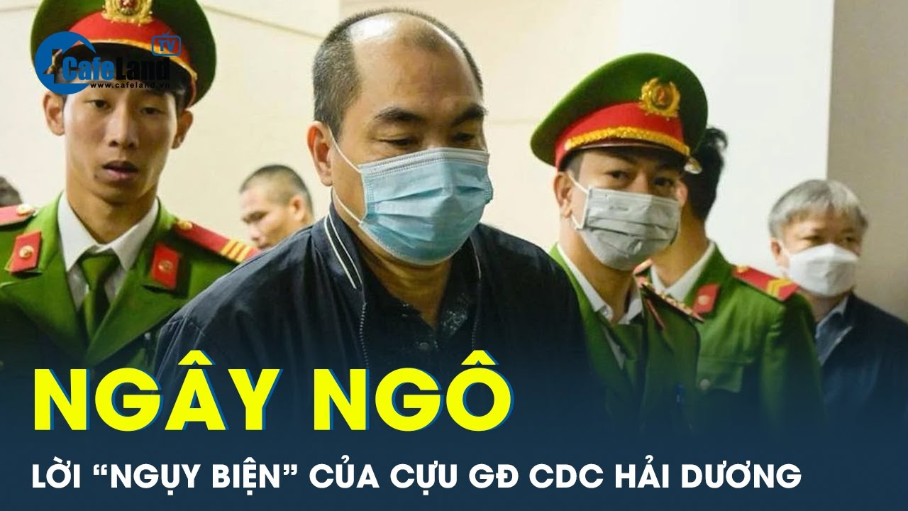 Cựu Giám đốc CDC Hải Dương: “Không biết việc nhận tiền là sai, bị bắt mới biết vi phạm pháp luật”