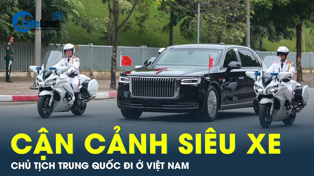 Khám phá những chi tiết BÍ MẬT trong siêu xe Chủ tịch Trung Quốc dùng ở Việt Nam | CafeLand