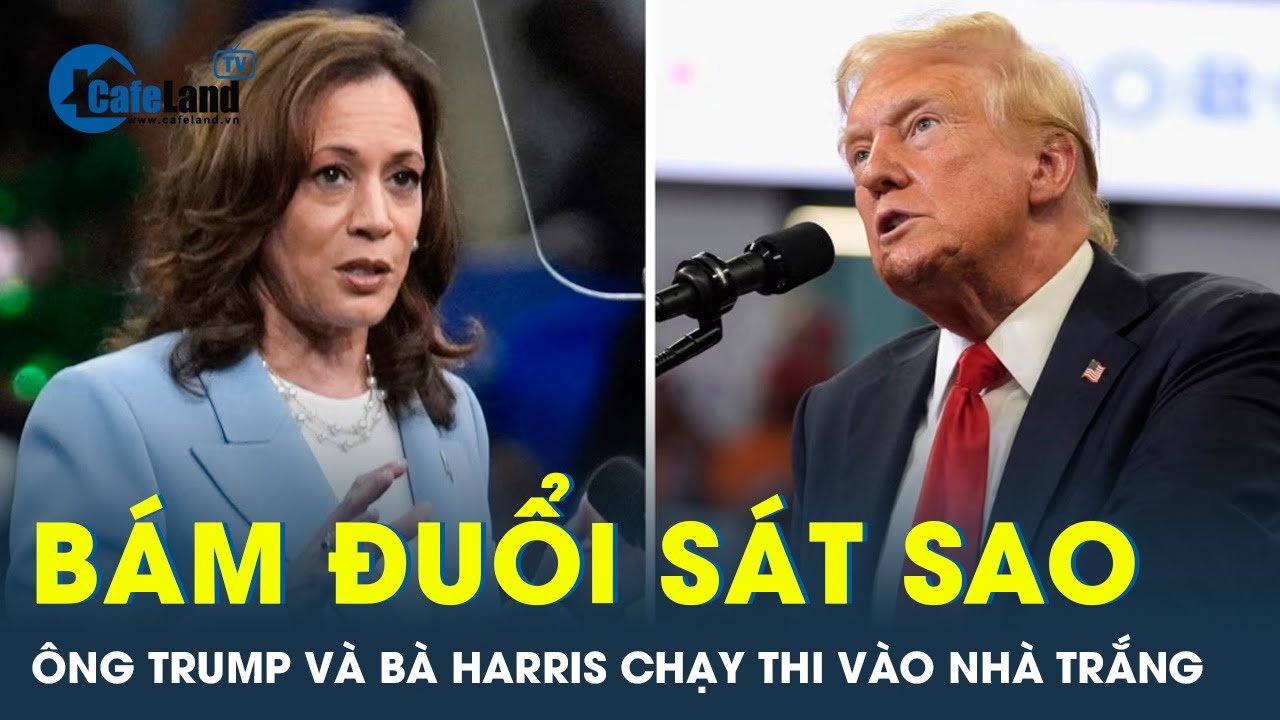 Cuộc đua nước rút: Ông Trump và bà Harris đua từng phút giành vào Nhà Trắng  | Cafeland