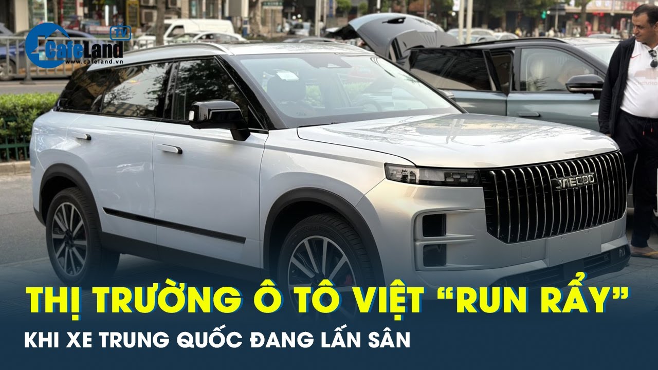 Nhiều tên tuổi xe đang ra sức chống đỡ trước các thương hiệu Trung Quốc đổ bộ vào Việt Nam |CafeLand