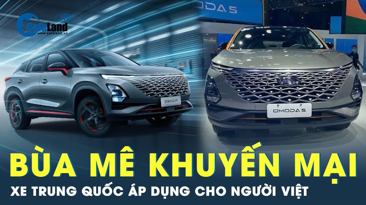 Xe Trung Quốc bỏ bùa người tiêu dùng Việt Nam qua chương trình khuyến mại? | Cafeland