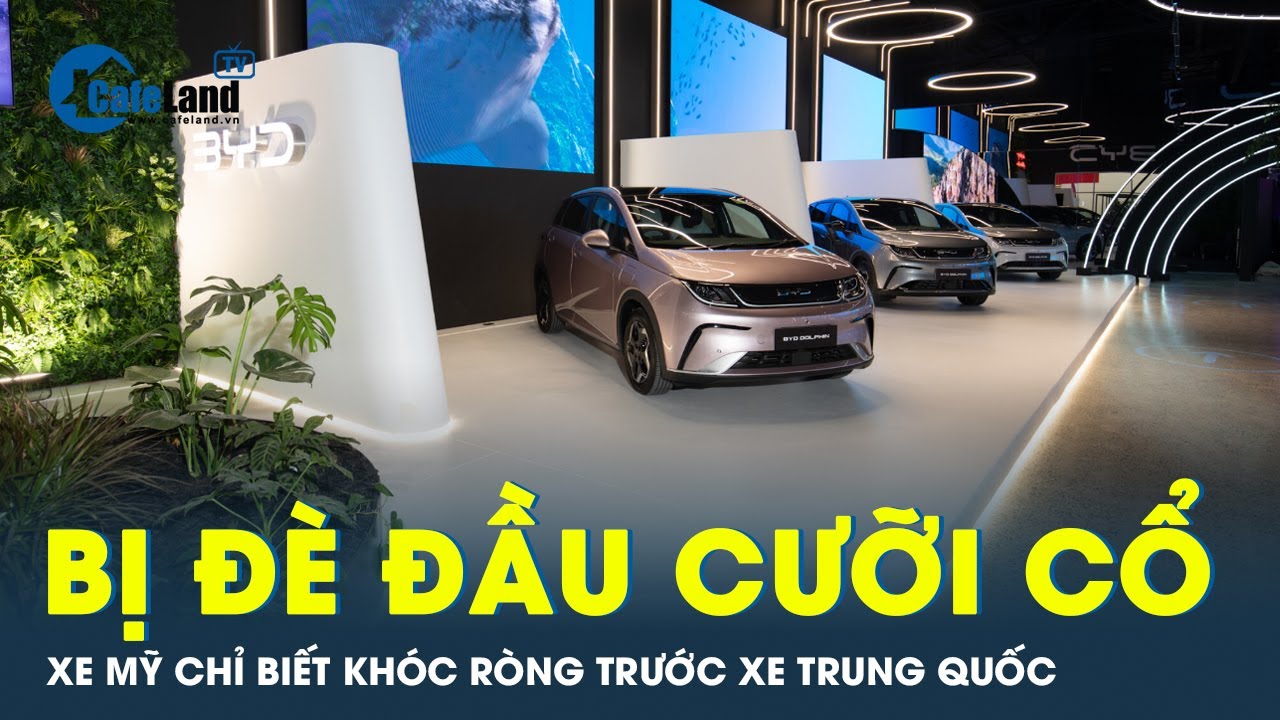 Xe Mỹ bị các thương hiệu Trung Quốc “đè đầu cưỡi cổ” không thương tiếc | CafeLand