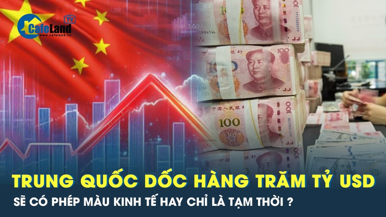 Trung Quốc rót 500 tỷ USD để cứu kinh tế, liệu có kịp lật ngược tình thế?  | Cafeland